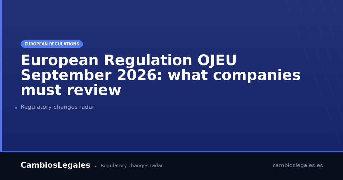 EU Regulation September 2026: what companies must review